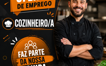 OFERTA DE EMPREGO - COZINHEIRO/A